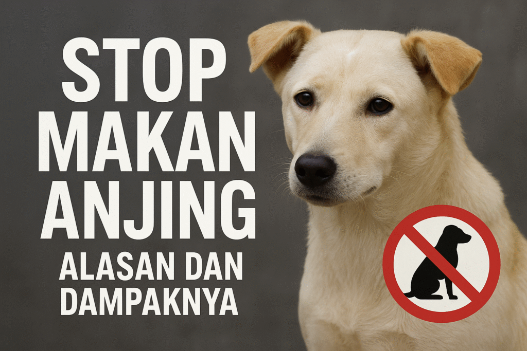 stop makan anjing